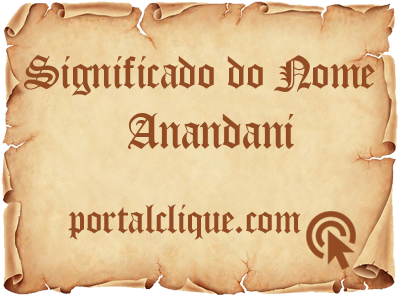 Significado do Nome Anandani