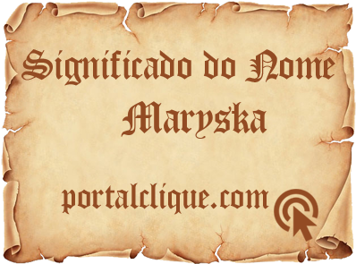 Significado do Nome Maryska