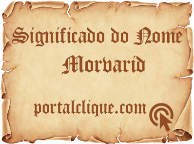 Significado do Nome Morvarid