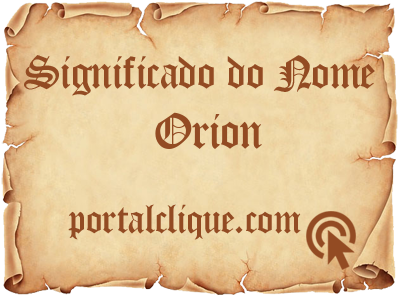 Significado do Nome Orion