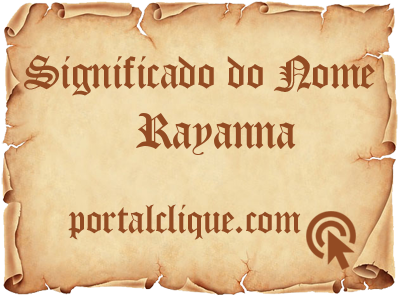 Significado do Nome Rayanna