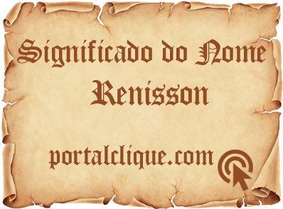 Significado do Nome Renisson
