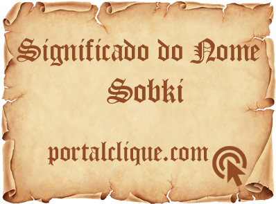 Significado do Nome Sobki